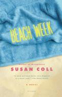 Beach Week di Susan Coll edito da Picador USA