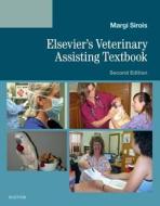 Elsevier's Veterinary Assisting Textbook di Margi Sirois edito da ELSEVIER HEALTH SCIENCE