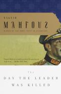 The Day the Leader Was Killed di Naguib Mahfouz edito da Bantam Doubleday Dell Publishing Group Inc