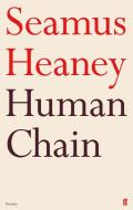Human Chain di Seamus Heaney edito da Faber & Faber
