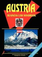 Austria Business Law Handbook edito da International Business Publications, Usa