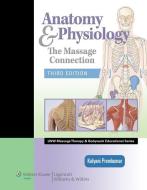 Anatomy & Physiology di Kalyani Premkumar edito da Lippincott Williams and Wilkins
