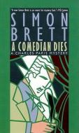 A Comedian Dies: A Charles Paris Mystery di Simon Brett, Frederick Davidson edito da Blackstone Audiobooks