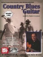 Grossman Country Blues Gtr Bkcd di Stefan Grossman edito da Mel Bay Music