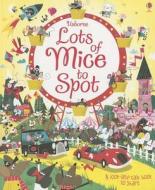 Lots of Mice to Spot di Louis Stowell edito da Usborne Books