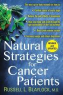 Natural Strategies For Cancer Patients di Russell L. Blaylock edito da Citadel Press Inc.,U.S.