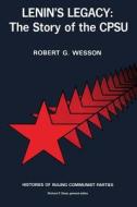 Lenin\'s Legacy di Robert G. Wesson edito da Hoover Institution Press,u.s.