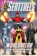 Sentinels: Worldmind di Van Allen Plexico edito da White Rocket Books