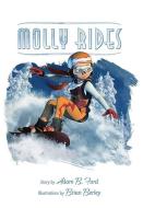 Molly Rides di Adam B. Ford edito da H BAR PR