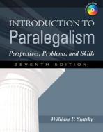 Introduction to Paralegalism: Perspectives, Problems and Skills (Book Only) di William P. Statsky edito da Cengage Learning