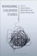 Reimagining Childhood Studies edito da Bloomsbury Publishing PLC