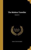 MODERN TRAVELLER VOLUME 31 di Josiah 1789-1855 Conder edito da WENTWORTH PR