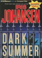 Dark Summer di Iris Johansen edito da Brilliance Corporation