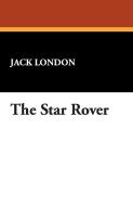 The Star Rover di Jack London edito da Wildside Press