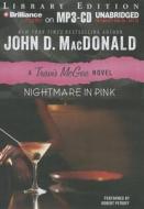 Nightmare in Pink di John D. MacDonald edito da Brilliance Audio