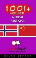 1001+ Ovelser Norsk - Kinesisk di Gilad Soffer edito da Createspace