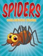 Spiders Coloring Book: Spiders Coloring Book for Kids di Rachel MacAdams edito da Createspace