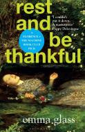 Rest And Be Thankful di Emma Glass edito da Bloomsbury Publishing Plc