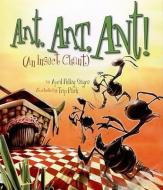 Ant Ant Ant: An Insect Chant di April Pulley Sayre edito da NORTHWORD BOOKS FOR Y