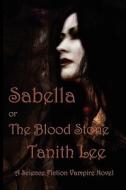 Sabella di Tanith Lee edito da Fantastic Books
