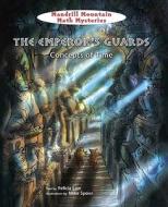 The Emperor's Guards: Concepts of Time edito da Windmill Books