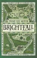 Brightfall di Jaime Lee Moyer edito da Quercus Publishing Plc