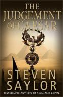 The Judgement of Caesar di Steven Saylor edito da Little, Brown Book Group