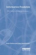 Information Feudalism di Peter Drahos edito da Routledge