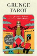 Grunge Tarot di Francesca Matteoni edito da Rockpool Publishing