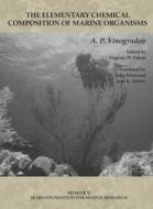 Memoir II: The Elementary Chemical Composition of Marine Organisms di A. P. Vinogradov edito da YALE UNIV PR