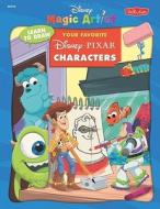 Learn to Draw Your Favorite Disney Pixar Characters edito da Walter Foster Library