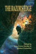 The Razor's Edge di Sharon Lee, Steve Miller, Chris Kennedy edito da LIGHTNING SOURCE INC