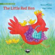 The Little Red Hen di Teresa Mlawer edito da GARDNER MEDIA LLC