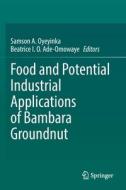 Food and Potential Industrial Applications of Bambara Groundnut edito da Springer International Publishing