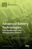 Advanced Battery Technologies di MANUELA GONZ LEZ edito da MDPI AG