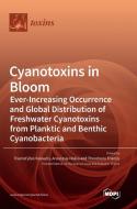 Cyanotoxins in Bloom edito da MDPI AG