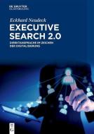 Executive Search 2.0 di Eckhard Neudeck edito da de Gruyter Oldenbourg