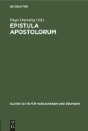 Epistula Apostolorum: Nach Dem Thiopischen Und Koptischen Texte edito da Walter de Gruyter
