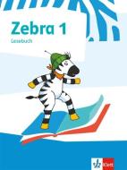 Zebra 1. Lesebuch. Allgemeine Ausgabe ab 2018 edito da Klett Ernst /Schulbuch