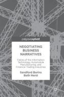 Negotiating Business Narratives di Sandford Borins, Beth Herst edito da Birkhauser