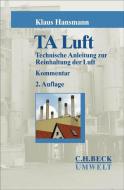 TA-Luft di Klaus Hansmann edito da Beck C. H.