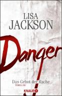 Danger di Lisa Jackson edito da Knaur Taschenbuch