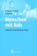 Menschen mit Aids di Keikawus N. Arasteh, Beate Steven, Rudolf Weiß edito da Springer Berlin Heidelberg