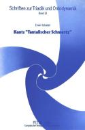 Kants «Tantalischer Schmertz» di Erwin Schadel edito da Lang, Peter GmbH