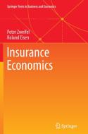 Insurance Economics di Roland Eisen, Peter Zweifel edito da Springer Berlin Heidelberg