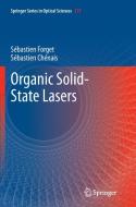 Organic Solid-State Lasers di Sébastien Chénais, Sébastien Forget edito da Springer Berlin Heidelberg