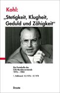 Kohl: "Stetigkeit, Klugheit, Geduld und Zähigkeit" edito da Droste Verlag