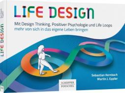 Life Design di Sebastian Kernbach, Martin J. Eppler edito da Schäffer-Poeschel Verlag