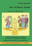 Das Scharm-Modell di Norbert Spriewald edito da Books on Demand