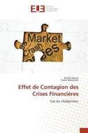 Effet de Contagion des Crises Financières di Zeineb Zouari, Samir Hammami edito da Editions universitaires europeennes EUE